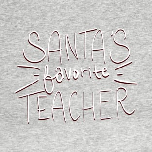 Santa’s Favorite Teacher T-Shirt